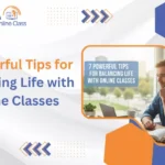 The banner image is showing Balancing Life with Online Classes