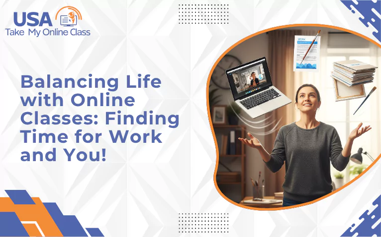 Balancing Life with Online Classes: Proven Strategies for Success