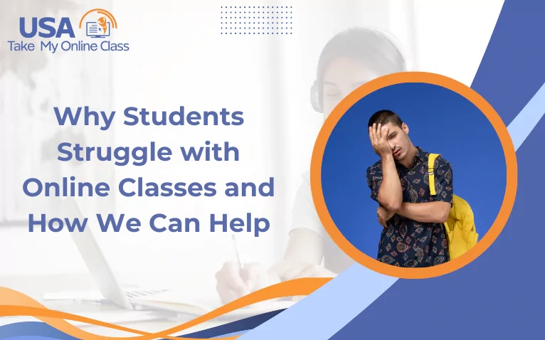 Why Students Struggle with Online Classes and How We Can Help